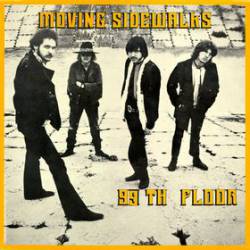 The Moving Sidewalks : 99th Floor - What Are You Going to Do?
